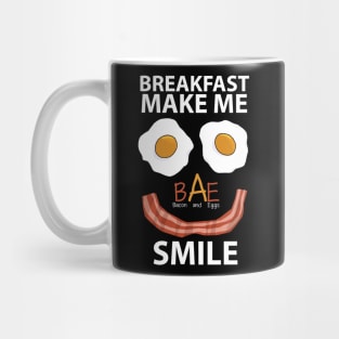 Breakfast make me smile Mug